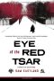 [Inspector Pekkala 01] • Eye of the Red Tsar